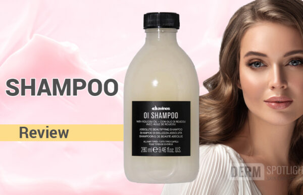 Revisión del champú OI: ¿el champú OI de Davines es bueno para el cabello?