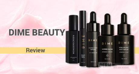 Dime Beauty Skincare Products Reviews – Are They Worth It?