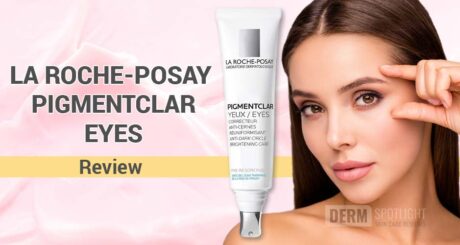 La Roche-Posay Pigmentclar Eyes Review – Ist es das Geld wert?