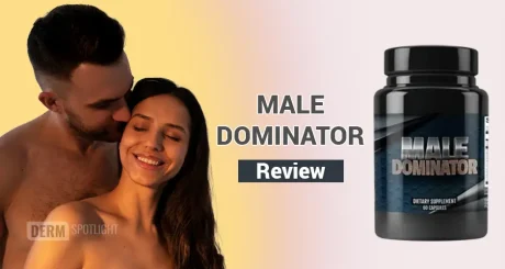 Male Dominator Review: Can This Male Enhancement Pill Really Increase Size?