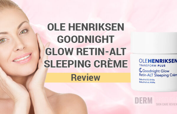 Ole Henriksen Goodnight Glow Retin-Alt Sleeping Crème Reviews – Does It Work?
