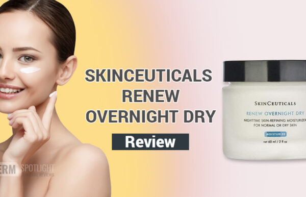 Skinceuticals Renew Overnight Dry Review – Does It Work and Worth Purchasing?